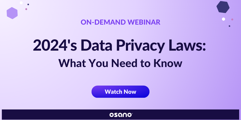 U S Data Privacy Laws A Guide To The 2024 Landscape Osano   2024 Privacy Laws Webinar   Resource 